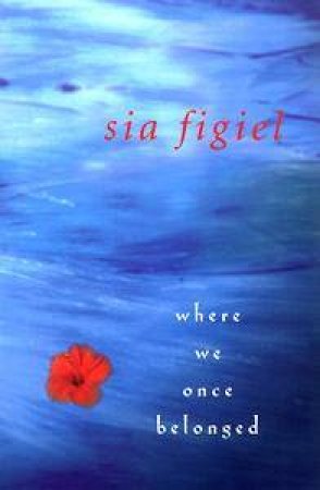 Where We Once Belonged by Sia Figiel