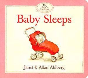 Baby Sleeps by Janet Ahlberg