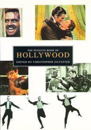 The Penguin Book of Hollywood by Christopher Silvester