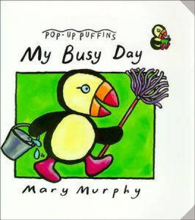 My Busy Day by Mary Murphy