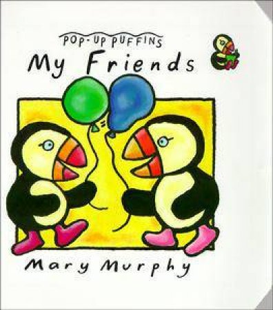 My Friends by Mary Murphy