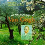 In The Footsteps Of Van Gogh