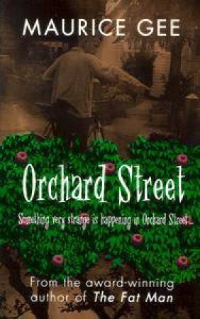 Orchard Street by Maurice Gee