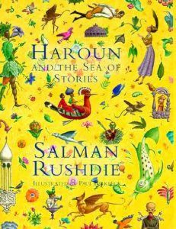 Haroun And The Sea Of Stories by Salman Rushdie