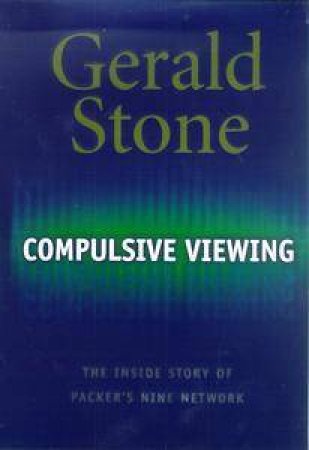 Compulsive Viewing by Gerald Stone