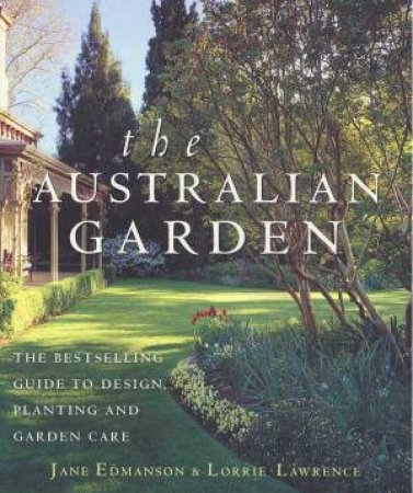 The Australian Garden by Jane Edmanson