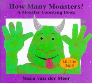 How Many Monsters? by Mara Van Der Meer