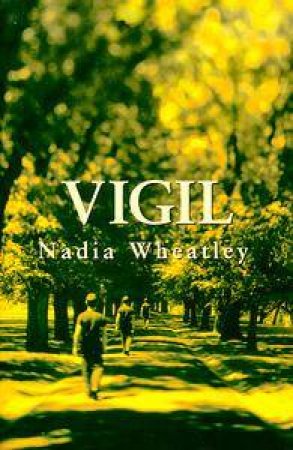 Vigil by Nadia Wheatley