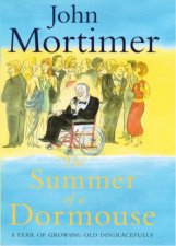 Summer Of A Dormouse