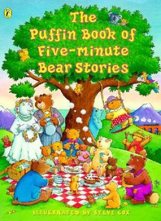 The Puffin Book Of Five Minute Bear Stories by Various