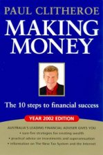 Making Money The 10 Steps To Financial Success 2002