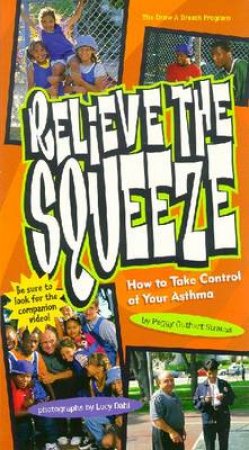 Relieve The Squeeze by Peggy Guthart Strauss