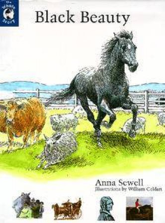 The Whole Story: Black Beauty by Anna Sewell