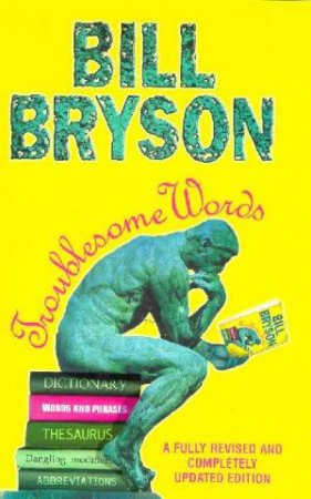 Troublesome Words by Bill Bryson