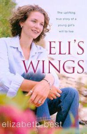 Eli's Wings by Elizabeth Best