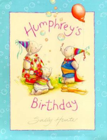 Humphrey's Party by Sally Hunter