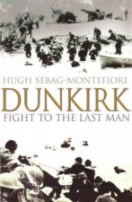 Dunkirk Fight To The Last Man