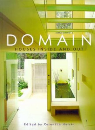 Domain: Houses Inside And Out by Cerentha Harris