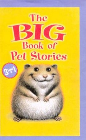 The Big Book Of Pet Stories by Various