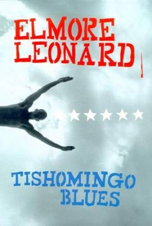 Tishomingo Blues by Elmore Leonard