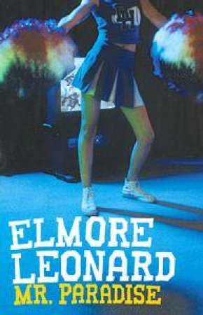 Mr Paradise by Elmore Leonard