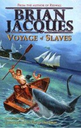 Voyage of Slaves by Brian Jacques