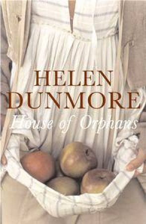 House Of Orphans by Helen Dunmore