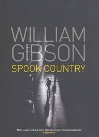 Spook Country by William Gibson