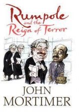 Rumpole And The Reign Of Terror