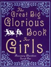 The Great Big Glorious Book For Girls