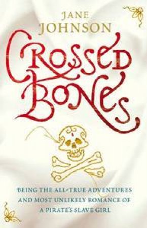 Crossed Bones by Jane Johnson