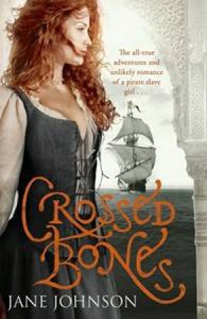 Crossed Bones by Jane Johnson