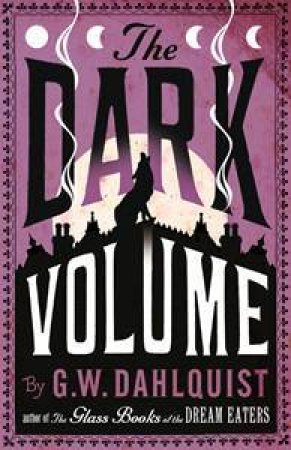 The Dark Volume by G W Dahlquist