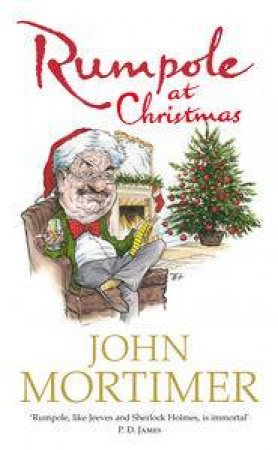 Rumpole at Christmas by John Mortimer