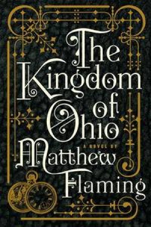 Kingdom of Ohio by Matthew Flaming