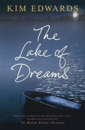 The Lake of Dreams by Kim Edwards