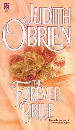 The Forever Bride by Judy O'Brien