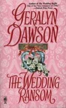 The Wedding Ransom by Geralyn Dawson