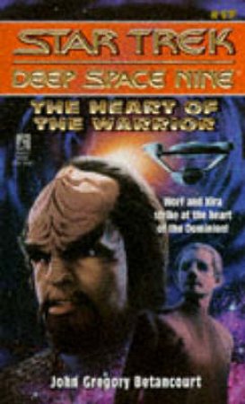 The Heart Of The Warrior by John Gregory Betancourt