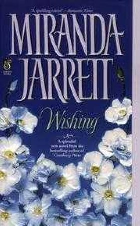 Wishing by Miranda Jarrett