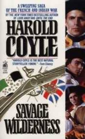 Savage Wilderness by Harold Coyle