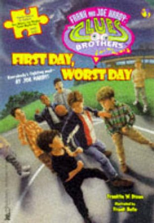 First Day Worst Day by Franklin Dixon