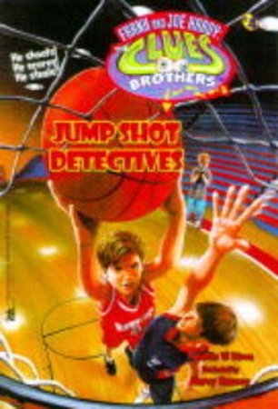 Jump Shot Detectives by Franklin Dixon