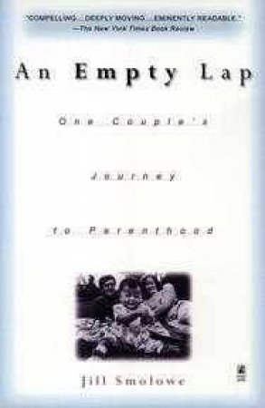 An Empty Lap by Jill Smolowe