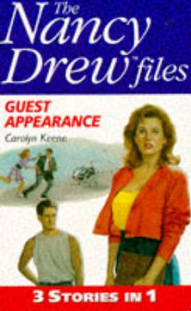 The Nancy Drew Files 3-In-1: Guest Appearance by Carolyn Keene