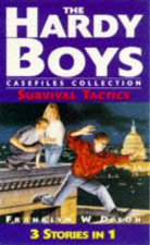 The Hardy Boys Casefiles 3In1 Survival Tactics