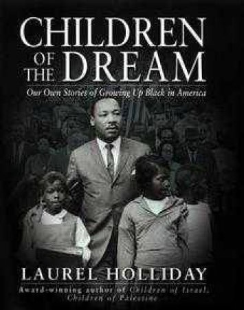 Children Of The Dream by Laurel Holliday