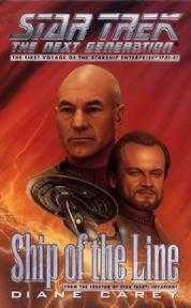 Star Trek: The Next Generation: Ship Of The Line by Diane Carey