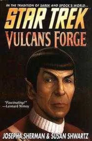 Star Trek: The Original Series: Vulcan's Forge by Josepha Sherman & Susan Shwartz