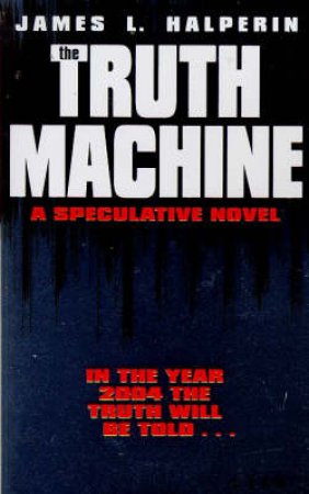 The Truth Machine by James Halperin